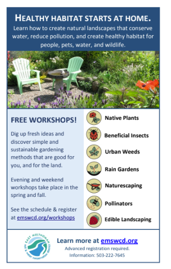 Flyer titled "Healthy Habitat Starts at Home" promoting free workshops on gardening topics like native plants, beneficial insects, urban weeds, and rain gardens. Includes contact info: website emswcd.org and phone number 503-222-7645. Advanced registration required.