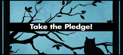A graphic with a blue background featuring black silhouettes of tree branches and a cat. The center of the image has a black bar with the white text "Take the Pledge!.