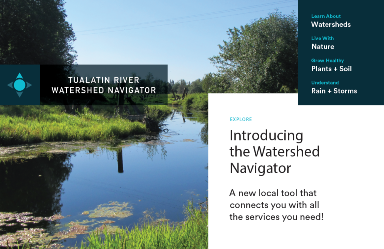 This image promotes the Tualatin River Watershed Navigator tool. The image features a serene river scene with lush greenery. The accompanying text highlights the tool's focus on understanding watersheds, nature, plant and soil health, and rain and storm impact.