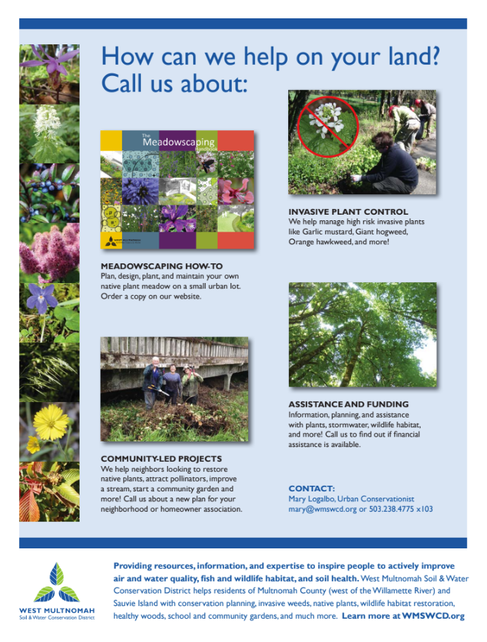 Flyer for West Multnomah Soil & Water Conservation District services. Offers advice on meadowscaping how-to, invasive plant control, assistance with funding, and community projects. Contains contact info for Mary Logalbo, Urban Conservationist.
